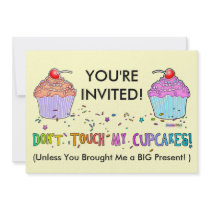 Invitation - Don't Touch My CUPCAKES!