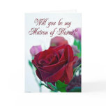 Invitation to be Matron of Honor Greeting Cards