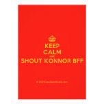 [Crown] keep calm and shout konnor bff  Invitations