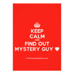 [Crown] keep calm and find out mystery guy [Love heart]  Invitations