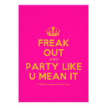 [Dancing crown] freak out and party like u mean it  Invitations