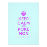 [Smile] keep calm and poke mon  Invitations