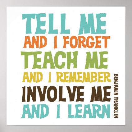 Involve Me Inspirational Quote Poster