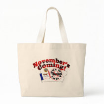 Iowa Anti ObamaCare – November’s Coming! Tote Bags