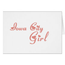 Iowa City Girl tee shirts Greeting Cards