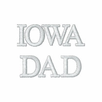 IOWA DAD embroidered shirts by mjc8693 IOWA DAD embroidered shirts