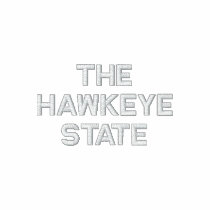 IOWA THE HAWKEYE STATE embroidered shirts by mcpressure IOWA THE HAWKEYE STATE embroidered shirts