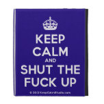 [Crown] keep calm and shut the fuck up  iPad Cases