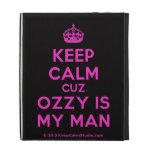 [Crown] keep calm cuz ozzy is my man  iPad Cases