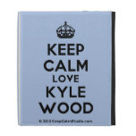 [Crown] keep calm love kyle wood  iPad Cases