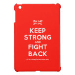 [UK Flag] keep strong and fight back  iPad Mini Cases