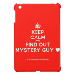 [Crown] keep calm and find out mystery guy [Love heart]  iPad Mini Cases