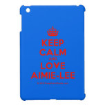 [Crown] keep calm and love aimie-lee  iPad Mini Cases