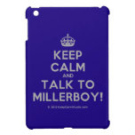 [Crown] keep calm and talk to millerboy!  iPad Mini Cases