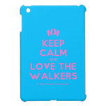 [Feet] keep calm and love the walkers  iPad Mini Cases