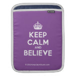[Crown] keep calm and believe  iPad Sleeves