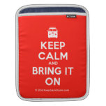 [Campervan] keep calm and bring it on  iPad Sleeves