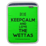[UK Flag] keepcalm and love the wettas  iPad Sleeves