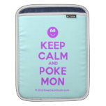 [Smile] keep calm and poke mon  iPad Sleeves
