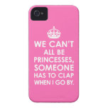 iPhone 4 Case Hot Pink We Can't All Be Princesses