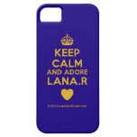 [Crown] keep calm and adore lana.r [Love heart]  iPhone 5 Cases