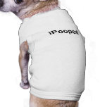iPooped Dog Clothing