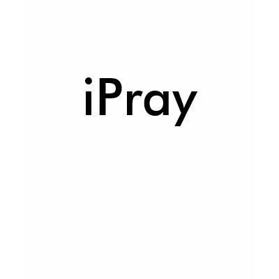 iPray T Shirt by iFashion