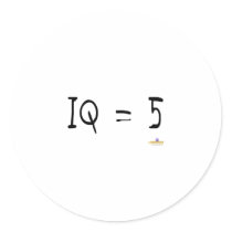 IQ = 5 (shoe size) stickers by sayingsentral IQ = 5 (shoe size) stickers