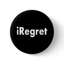 iRegret buttons by tomrent iRegret buttons