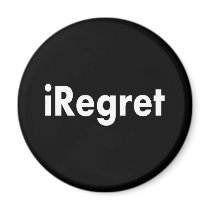 iRegret magnets by tomrent iRegret magnets