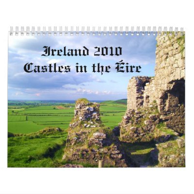 Ireland 2010 Castles in the Eire Calendar by IrelandYes