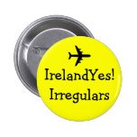 IrelandYes! Irregulars Pin