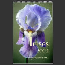 Irises 2009 Calendar by Victoreeah Irises 2009 Calendar