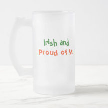 Irish and, Proud of It!-Frosted Mug