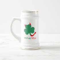 'IRISH AS HELL" St. Paddy's Day Beer Stein mugs