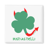 Irish As Hell! St. Patrick's Day Keepsake Fridge magnet