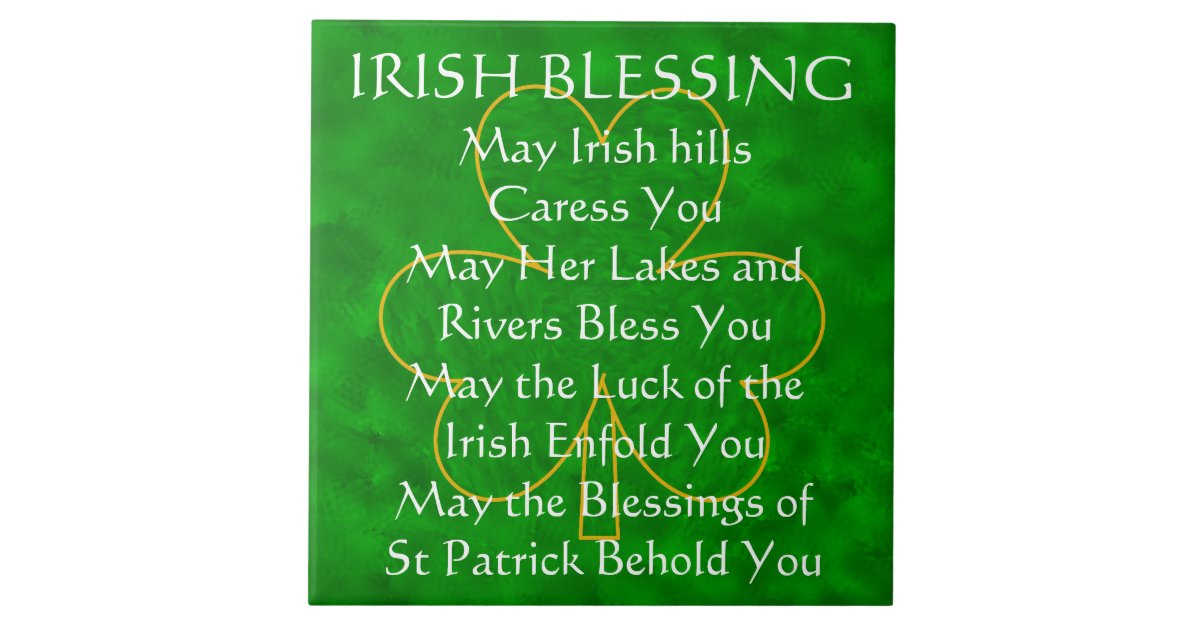 Irish Blessing "May the Irish Hills Caress You" Ceramic Tile Zazzle