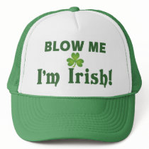 Irish: Blow Me! hats by melhi_ Irish: Blow Me! hats