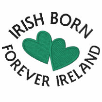 IRISH BORN, FOREVER IRELAND Ladies T-Shirt embroidered shirts