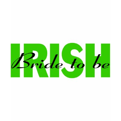 Irish Bride To Be Tee