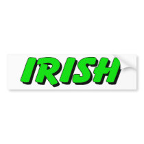 Irish Bumper Sticker bumper stickers by ontopsell Irish Bumper Sticker bumper stickers