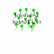 Irish by Injection t-shirts