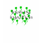 Irish by Injection Tshirts