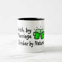 Irish By Marriage Drinker By Nature Coffee Mugs