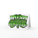 Irish By Marriage Greeting Card
