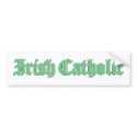 Irish Catholic Bumper Sticker bumper stickers