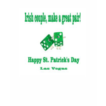 Irish Couple make a great pair LV Dice Baby Doll T t-shirts by vegasdusoleil Irish Couple make a great pair LV Dice Baby Doll T t-shirts