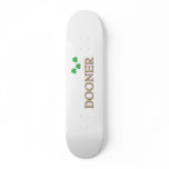 Irish Dooner Skateboard