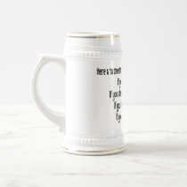Irish Drinking Saying Stein/Mug