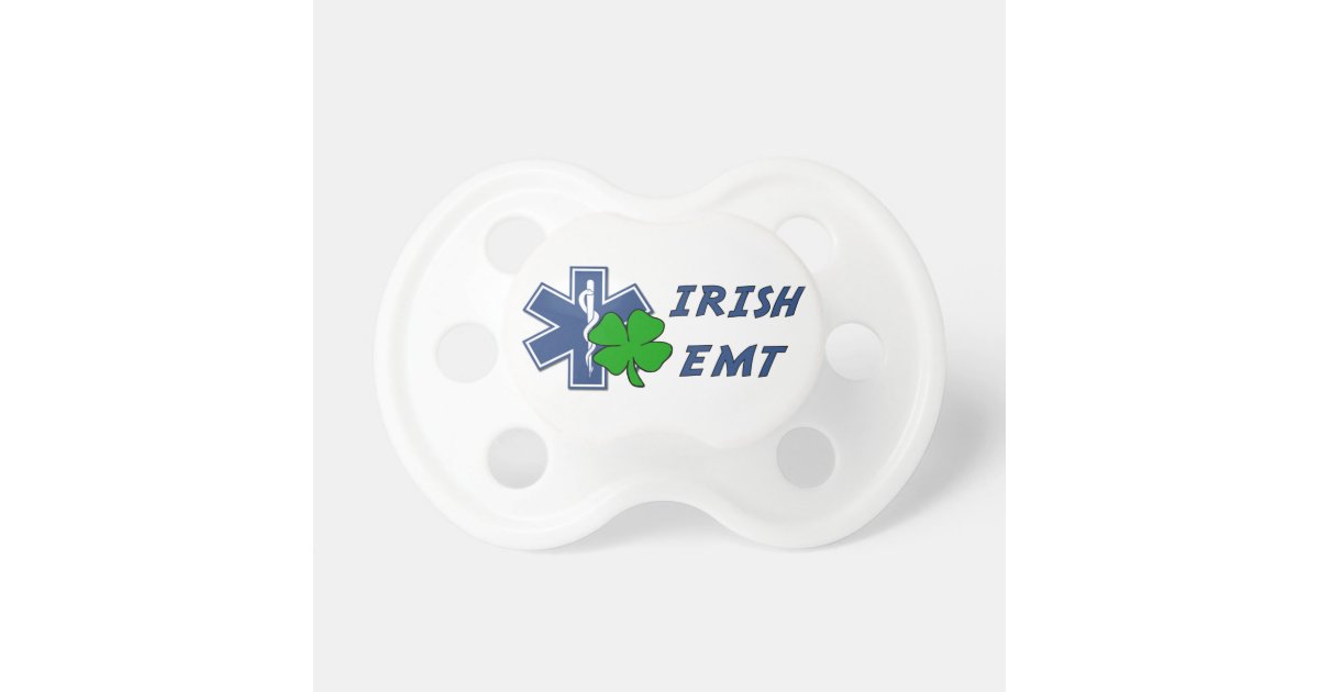 Irish EMT Pacifier Zazzle